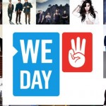 We Day Toronto and Vancouver Line-Ups Announced!