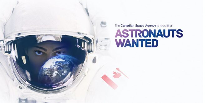 Launch of the fourth astronaut recruitment campaign in Canada