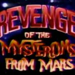 Two long-lost episodes of Mystery Science Theater 3000 have been found!